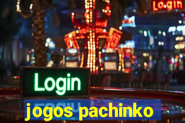 jogos pachinko